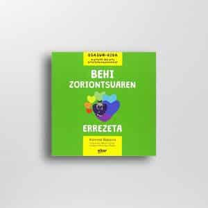 Behi zoriontsuaren errezeta